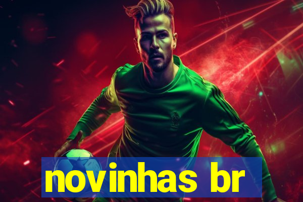 novinhas br